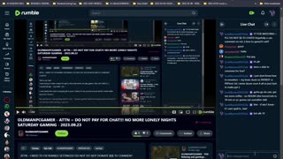 OLDMANPCGAMER - ATTN = DO NOT PAY FOR CHAT!!! NO MORE LONELY NIGHTS SATURDAY GAMING - 2023.09.23