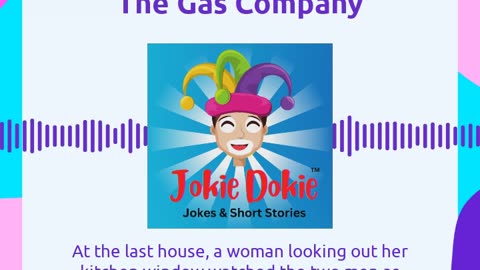 Jokie Dokie™ - "The Gas Company"