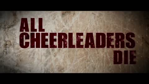 ALL CHEERLEADERS DIE Movie Trailer (2014)