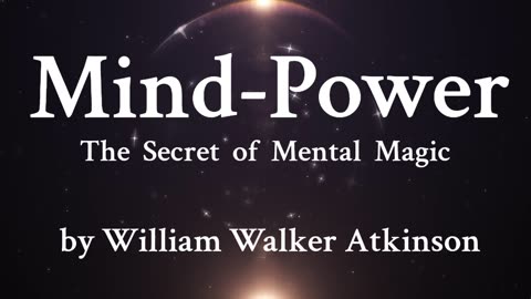 27. Mental Architecture - The art or science of Mind Building - William Walker Atkinson