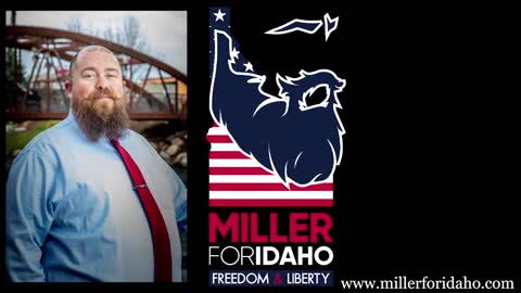Miller For Idaho Campaign Ad