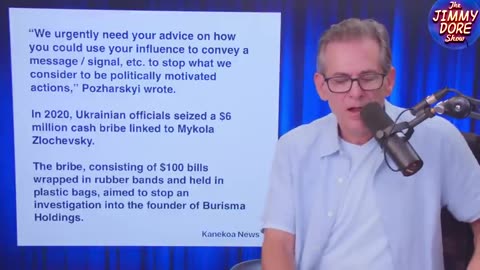 The Jimmy Dore Show - OVERWHELMING Evidence Of Bidens’ Bribery From Ukraine!