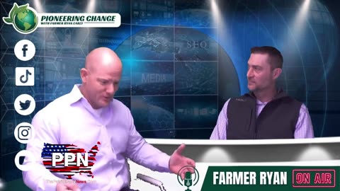 PPN Special Episode | Pioneering Change w/ Farmer Ryan