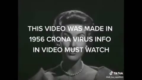 1956 COVID VIDEO!!!!!! (not really LOL) My version of this BS vid going around