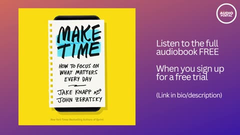 Make Time Audiobook Summary Jake Knapp John Zeratsky