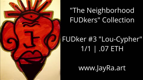 FUDker #3 "Lou-Cypher" (The Neighborhood FUDkers) Digital Collection