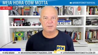 Meia Hora com Motta - 11 de maio de 2023