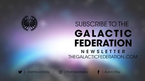 A Breakthrough Message From The Galactic Federation: The Revelation