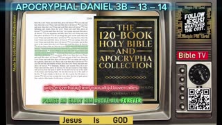 [3] - The 120 Book Holy Bible and Apocrypha Collection - APOCRYPHAL DANIEL - 3B-13-14
