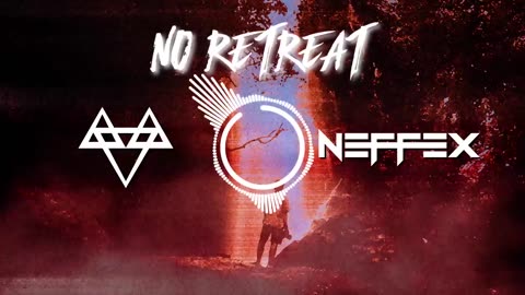 NEFFEX - No retreat