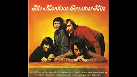 "DAYDREAM BELIEVER" FROM THE MONKEES