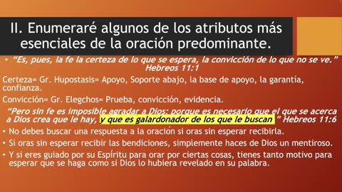 Lección 4, Parte 8/10; Tienes que Orar con Fe