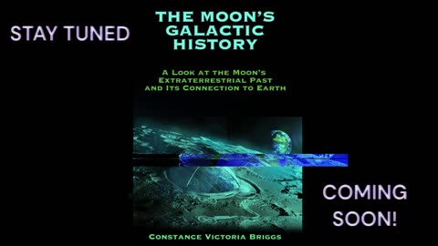 "THE MOON'S GALACTIC HISTORY" WITH AUTHOR CONTANCE VICTORIA BRIGGS 01