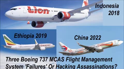 Hacked? China Eastern 737-800 MU5735 Crash, Three Boeing 737 MCAS Flight Control System Crashes now