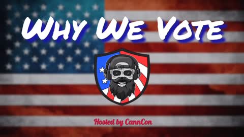 Why We Vote Ep 11 - Tue 5:00 PM ET -