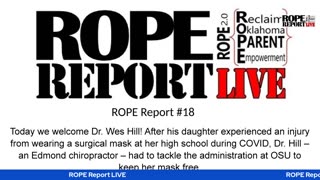 ROPE Report #18 - Dr. Wes Hill