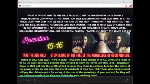 REV. 15-16. WHAT IS THE TRUTH THAT WILL SAVE HUMANITY ONE LAST TIME JOHN 8:32? IT IS THE ROYAL LAW!