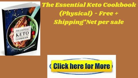 The Essential Keto Cookbook (Physical) - Free + Shipping*Net per sale