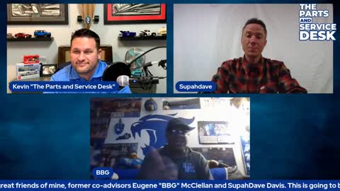 Live with Eugene and Dave on The Parts and Service Desk - Episode 12