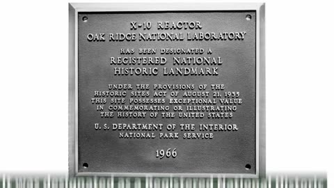 75 Second History - Oak Ridge National Lab -X-10 Nuclear Reactor