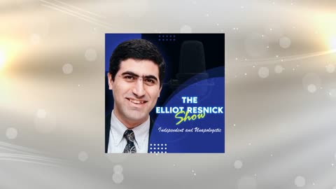 The Elliot Resnick Show – episode 44