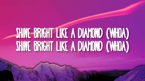 Rihanna - Diamonds