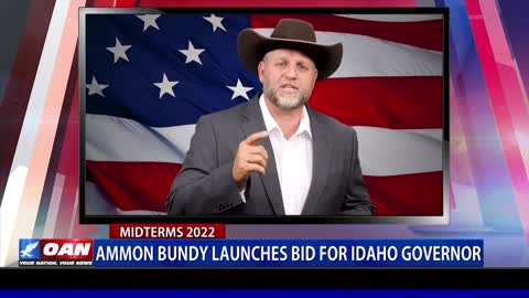 Ammon Bundy launches bid for Idaho governor