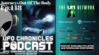 Ep.148 Journeys Out Of The Body