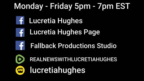Real News with Lucretia Hughes. Monday - Friday 5pm-7pm est.