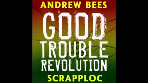 GOOD TROUBLE REVOLUTION