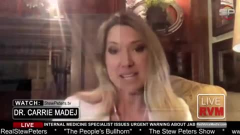 DR. CARRIE MADEJ GOES FULL TRUTH ON JAB, 'THERE'S NO OFF BUTTON' [2021-06-16] - STEW PETERS (VIDEO)