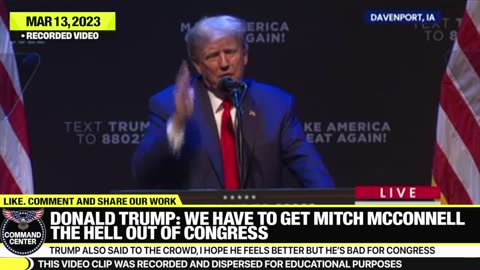 Trump: We Have To Get Mitch McConnell Out of Congress