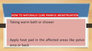 PAINFUL MENSTRUATION: CAUSES, TREATMENT AND ITS NATURAL CURE