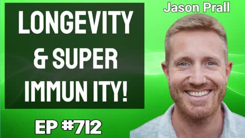 Jason Prall - How To Live Long & Healthy While Having Super Immunity!