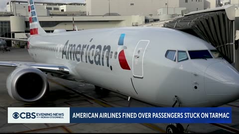 American Airlines fined for making passenger sit on tarmac