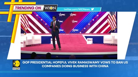 Trending on WION- GOP Presidential hopeful Ramaswamy vows to ban US companies working with China