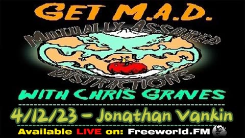 Get M.A.D. With Chris Graves episode 39 - Jonathan Vankin