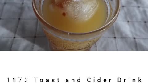 1873 Toast and Cider Drink