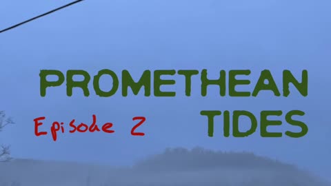 Promethean Tides Episode 2 - Elon Musk and also Moral Nihilism