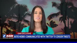 Katie Hobbs communicated with Twitter to censor tweets