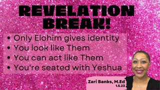 REVELATION BREAK! | Zari Banks, M.Ed | Jan. 5, 2023 - Ztv