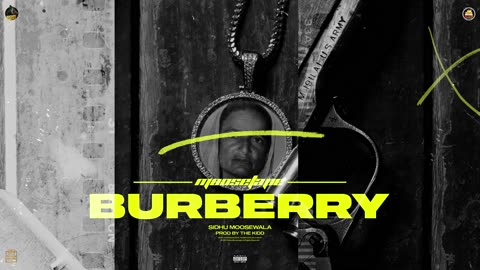 Burberry (Official Audio) Sidhu Moose Wala | Moosetape