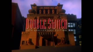 Double Switch 25th Anniversary Edition - Launch Trailer