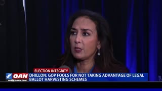 Dhillon: GOP fools for not taking advantage of legal ballot harvesting schemes