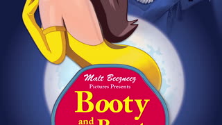 Booty and the Beast (Beauty and the Beast Parody)