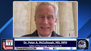 Dr Peter McCullough Vaccine Manufactures Defrauded the American People