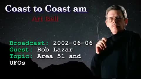 Coast to Coast AM with Art Bell - Area 51 and UFOs - Bob Lazar 2002-06-06