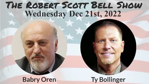 The RSB Show 12-21-22 - Alternative Cancer Treatments, Babry Oren, Foilum PX, Ty Bollinger