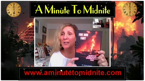 aminutetomidnite-Joanie Stahl - Fire and Fury. Maui Fires, AI, Climate Change Gaslighting!