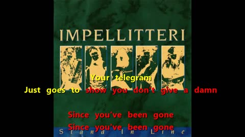 Impellitteri - Since You've Been Gone [slide back to that karaoke]